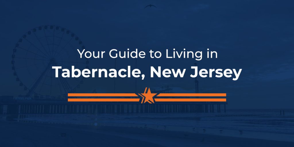 Your Moving Guide to Tabernacle, NJ | Transtar Moving